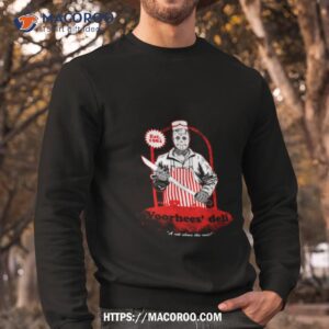 voorhees deli jason voorhees halloween shirt sweatshirt