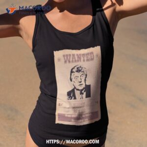 Wanted Donald Trump Retirement Reward Free Country No Racism No Nuclear War Art Design Shirt