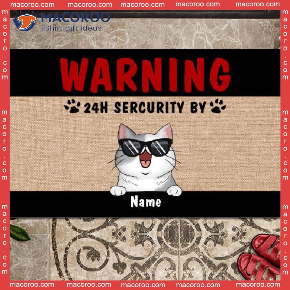Warning 24h Security By Our Cats Front Door Mat, Gifts For Cat Lovers, Personalized Doormat