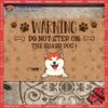 Warning Do Not Step On The Guard Dogs Outdoor Door Mat, Custom Doormat, Gifts For Dog Lovers