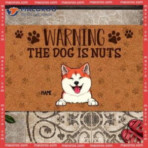 Warning Dogs Are Nuts Outdoor Door Mat, Gifts For Dog Lovers, Custom Doormat