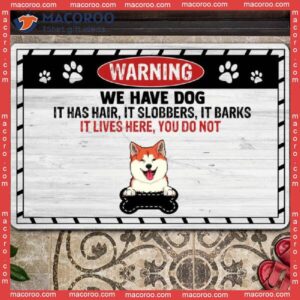 Warning We Have Dogs They Live Here You Do Not Front Door Mat, Custom Doormat, Gifts For Dog Lovers