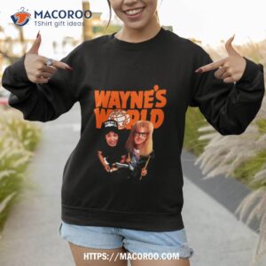 wayne s world shirt sweatshirt 1
