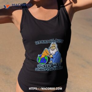we are all ants under god s magnifying glass shirt tank top 2