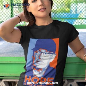 We Gotta Believe Sc Hope Is Not A Strategy Shirt