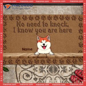 We Know You Are Here Brown Outdoor Door Mat, No Need To Knock Custom Doormat, Gifts For Dog Lovers