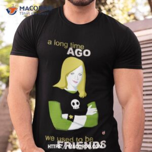 we used to be friends veronica mars shirt tshirt