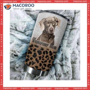 Weimaraner Mom Leopard Stainless Steel Tumbler