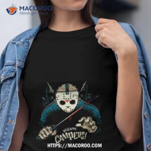 Welcome Campers Jason Voorhees Halloween Shirt