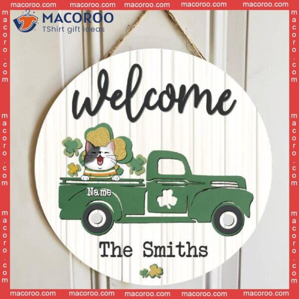 Welcome, Cat On Green Truck, Shamrock Sign, Personalized Breeds Wooden Signs, St. Patrick Day Front Door Decor