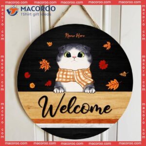 Welcome, Cats Wear Scarf, Personalized Cat Autumn Wooden Signs