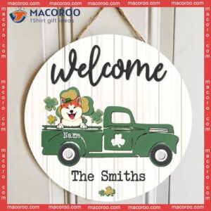Welcome, Dog On Green Truck, Shamrock Sign, Personalized Breeds Wooden Signs, St. Patrick Day Front Door Decor