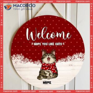 Welcome Hope You Like Cats, Christmas Door Hanger, Personalized Cat Breed Wooden Signs, Lovers Gifts, Front Decor