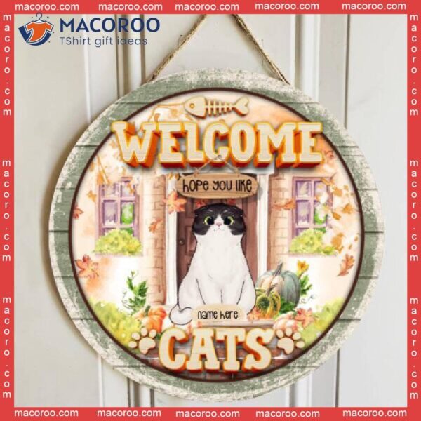 Welcome Hope You Like Cats, Pumpkin Front Door, Personalized Cat Wooden Signs