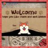 Welcome Hope You Like Chaos And Wet Kisses Front Door Mat, Gifts For Dog Lovers, Custom Doormat