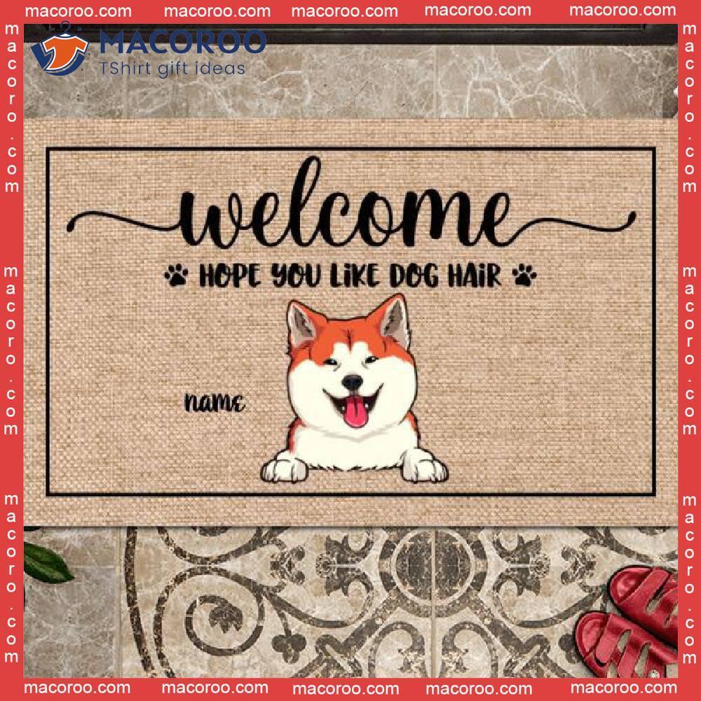 Hope You Like Dogs & Cats - Personalized Doormat