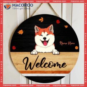 Welcome, Leaves Fall, Black Ground, Personalized Dog Autumn Wooden Signs