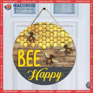Welcome Sign Door Hanger,custom Bee Happy – Hanging, Personalized Farmhouse Decor Gift., Round Hanger, Summer