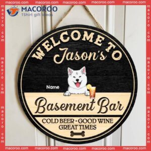 Welcome To Family’s Basement Bar, Cold Beer Good Wine Great Times, Black & Yellow Background, Personalized Dog Lovers Wooden Signs