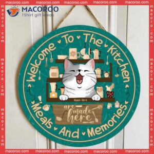 Welcome To Kitchen, Meal And Memories, Personalized Laughing Cat Wooden Signs