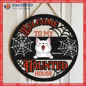 Welcome To Our Haunted House, Spiderweb, Personalized Cat Halloween Wooden Signs, Halloween Party Gifts