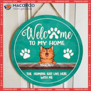 Welcome To Our Home, Laughing Cats, Personalized Cat Wooden Signs