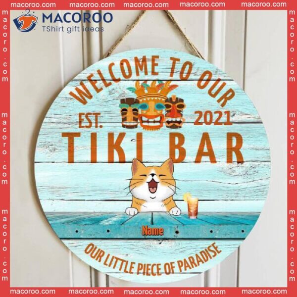 Welcome To Our Tiki Bar Little Piece Of Paradise, Hawaii Style Door Hanger, Personalized Cat Breeds Wooden Signs