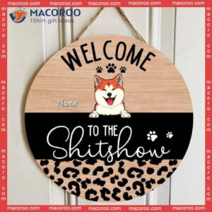 Welcome To Shitshow, Leopard Sign, Door Hanger, Wooden Signs, Personalized Dog & Cat Lovers Gift Signs