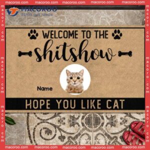 Welcome To The Shitshow Personalized Doormat, Hope You Like Cats Portrait Front Door Mat, Gifts For Cat Lovers