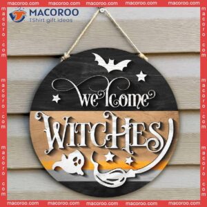 Welcome Witches Door Hanger, Halloween Front Sign, Decor, Hanger