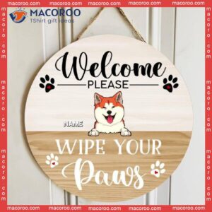 Welcome Wooden Signss, Gifts For Pet Lovers, Please Wipe Your Paws Funny Signs