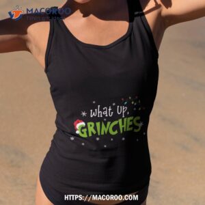 What Up Grinches Family Christmas Holiday Party Shirt Activeshirt, Grinch Sweater
