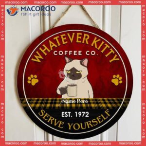 Whatever Kitty Co, Serve Yourself, Personalized Cat Wooden Signs