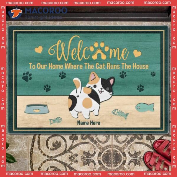 Where The Cat Runs House,﻿ Welcome To Our Home Personalized Doormat, Gifts For Lovers