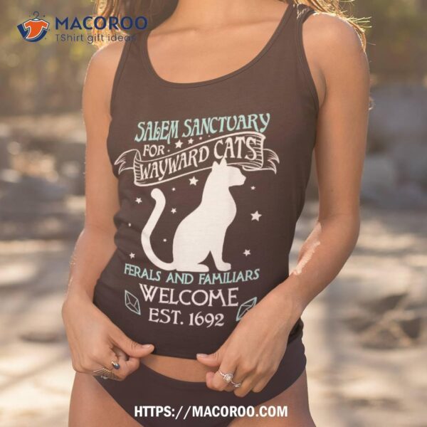 Witch Salem Sanctuary For Wayward Black Cats 1692 Shirt