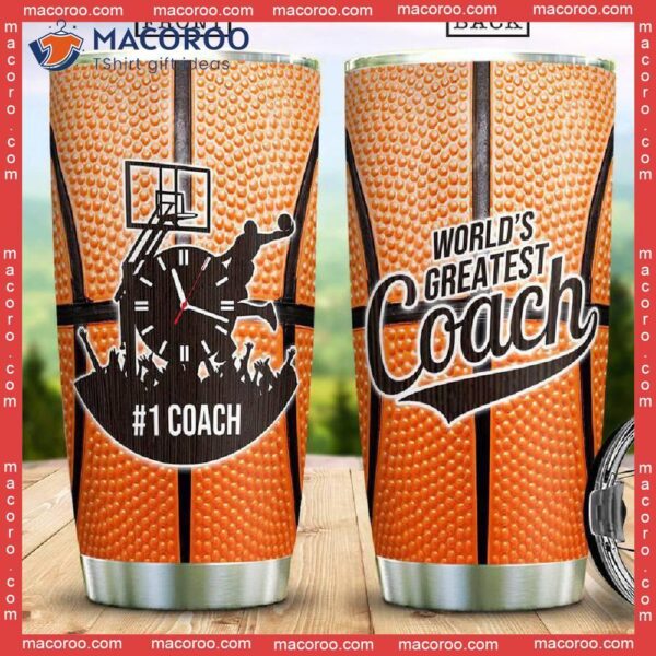 Worlds Greatest Basketball Coach Stainless Steel Tumbler