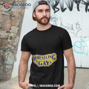 Wrestling Is Gay Logo Shirt