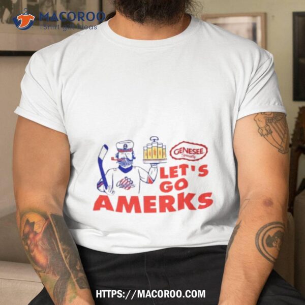 X Rochester Americans Let’s Go Amerks Genesee Specialty Shirt