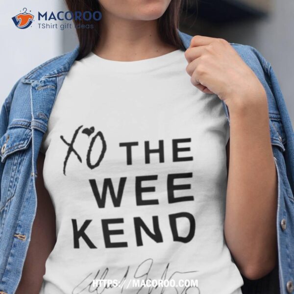 Xo The Weekend Signature Shirt