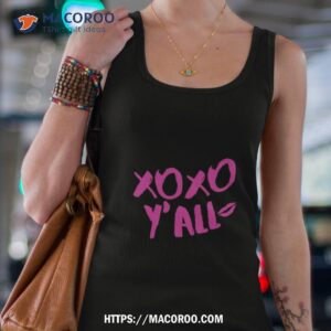 xoxo y all love kisses quote girl shirt tank top 4