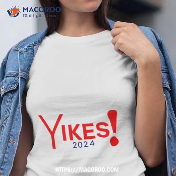 Yikes 2024 Shirt