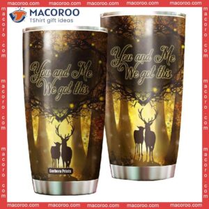 you and me we got this deer couple stainless steel tumbler 0