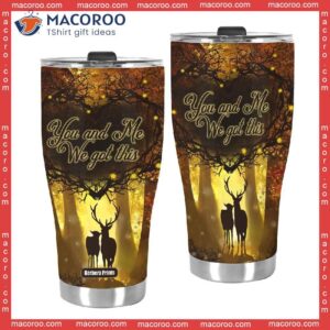 you and me we got this deer couple stainless steel tumbler 1