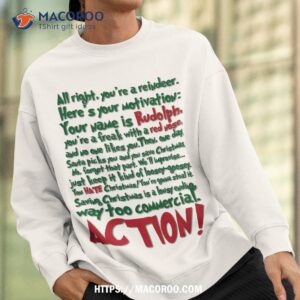 you are a reindeer heres your motivation shirt grinch shirt sweatshirt