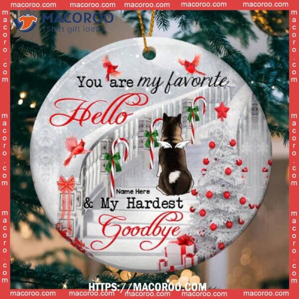 You Are My Hardest Goodbye Circle Ceramic Ornament, Dog Memorial Ornament
