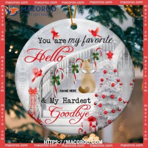 You Are My Hardest Goodbye Circle Ceramic Ornament, Kitty Ornaments