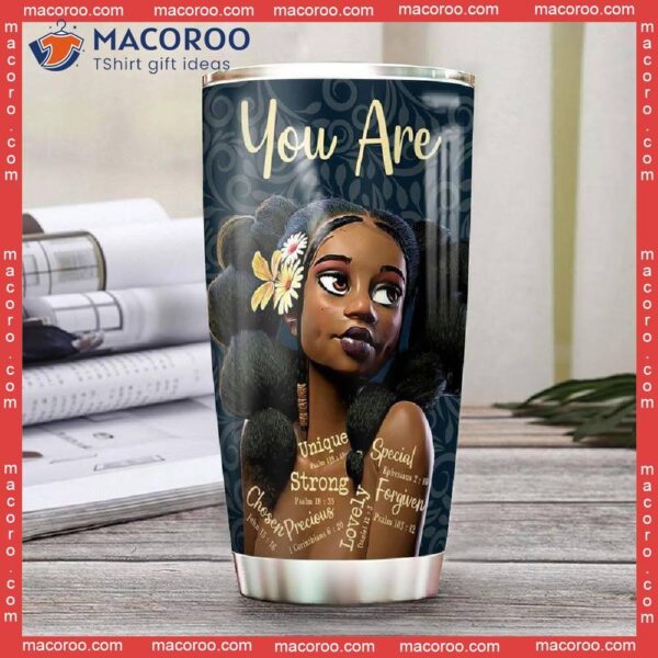 You Are Unique Stainless Steel Tumbler