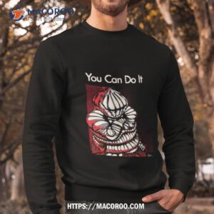 you can do it dark souls shirt sweatshirt