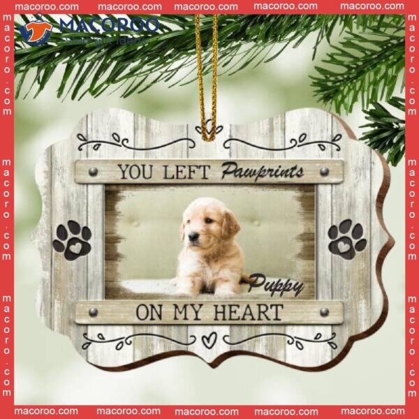 You Left Pawprints On My Heart Ornate Shaped Wooden Ornament, Personalized Dog Lovers Decorative Christmas Ornament