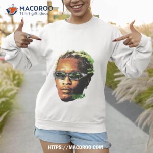 young thug tee sweatshirt 1